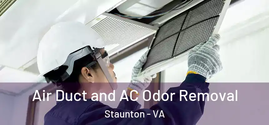  Air Duct and AC Odor Removal Staunton - VA