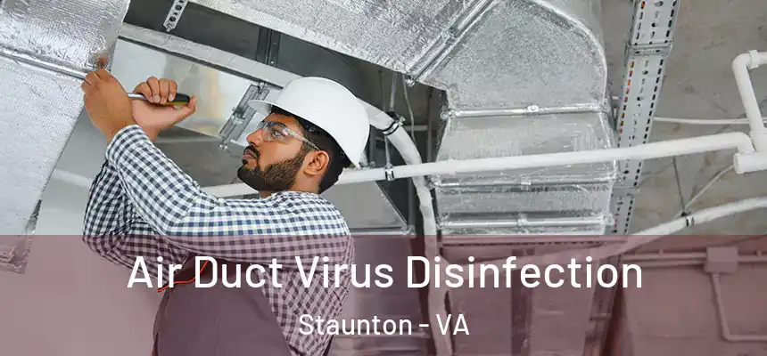  Air Duct Virus Disinfection Staunton - VA