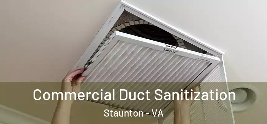  Commercial Duct Sanitization Staunton - VA