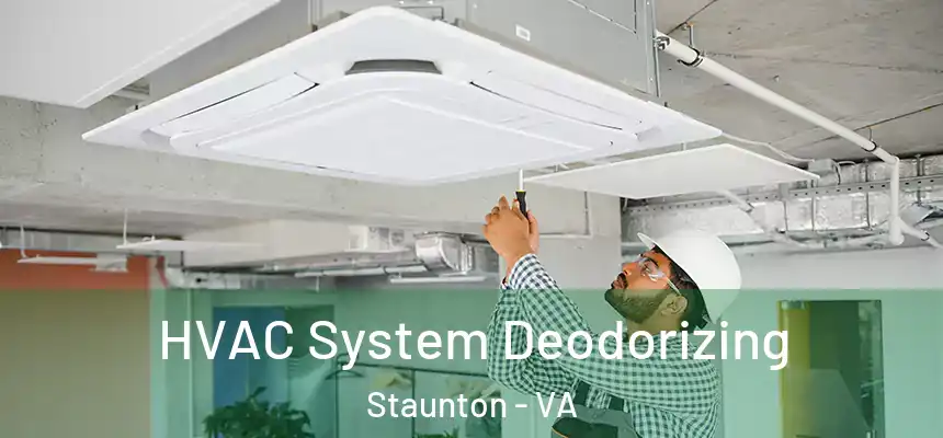  HVAC System Deodorizing Staunton - VA